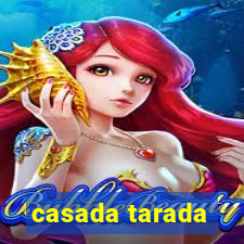 casada tarada